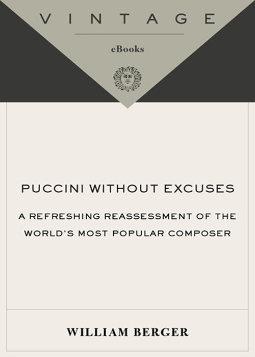 Puccini Without Excuses William Berger