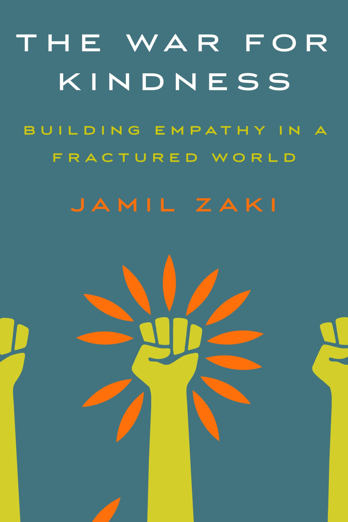 The War For Kindness Jamil Zaki