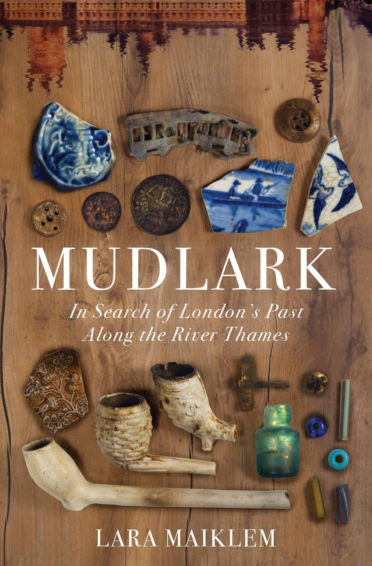 Mudlark Lara Maiklem