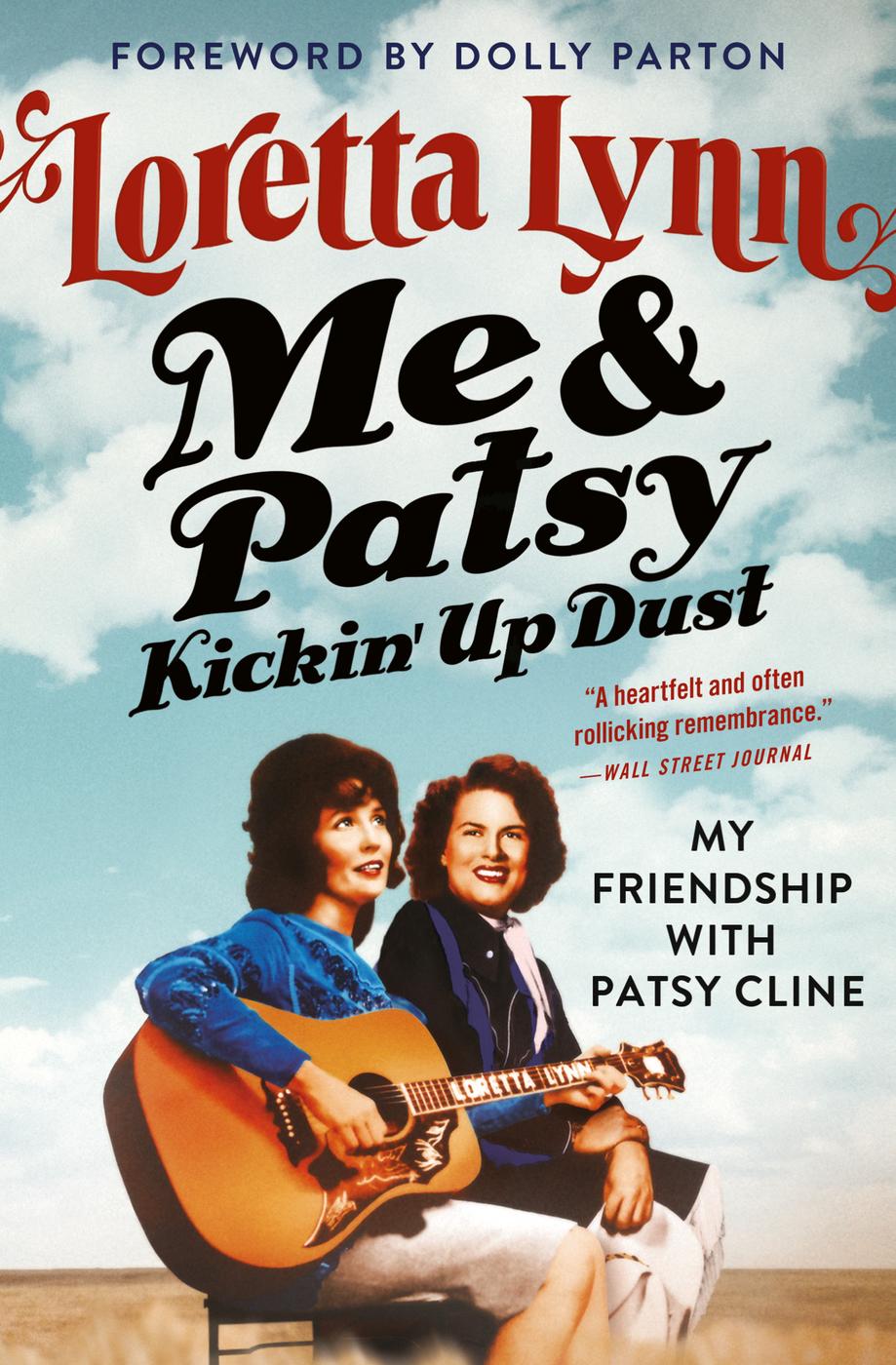 Me Patsy Kickin Up Dust Loretta Lynn