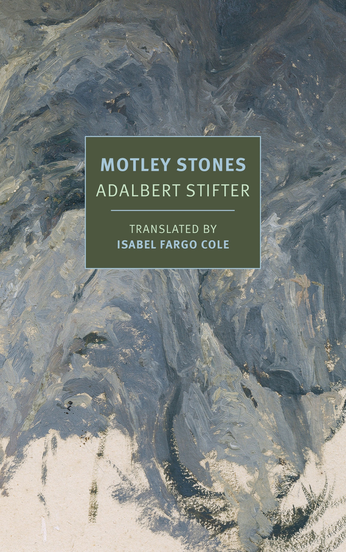 Motley Stones Adalbert Stifter