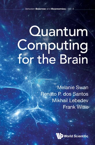 Quantum Computing For The Brain Melanie Swan Renato P Dos Santos