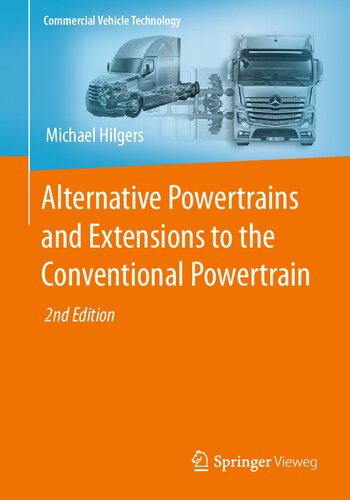 Alternative Powertrains And Extensions To The Conventional Powertrain 2nd 2nd Edition Michael Hilgers