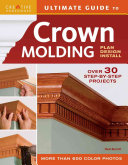 Creative Homeowner Ultimate Guide To Crown Molding Plan Design Install Scan Pdf Creative Homeowner