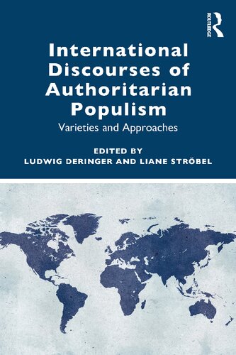 International Discourses Of Authoritarian Populism Ludwig Deringer