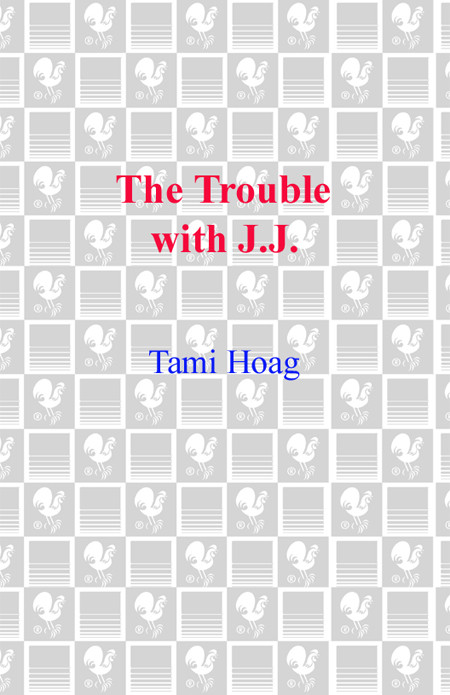 The Trouble With Jj Tami Hoag