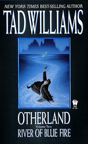 River Of Blue Fire Tad Williams