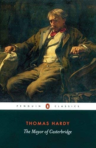 The Mayor Of Casterbridge Thomas Hardy