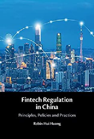 Fintech Regulation In China Robin Hui Huang