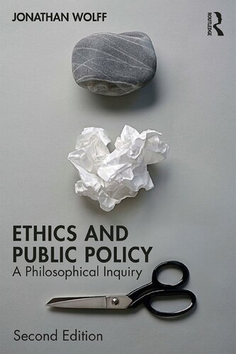 Ethics And Public Policy A Philosophical Inquiry 2nd Edition Jonathan Wolff