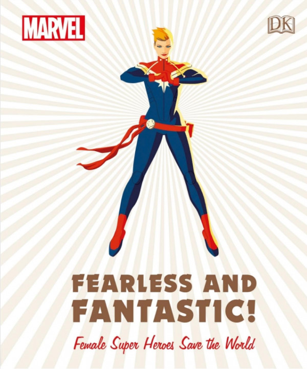 Dk Marvel Fearless And Fantastic Female Super Heroes Save The World Sam Maggs