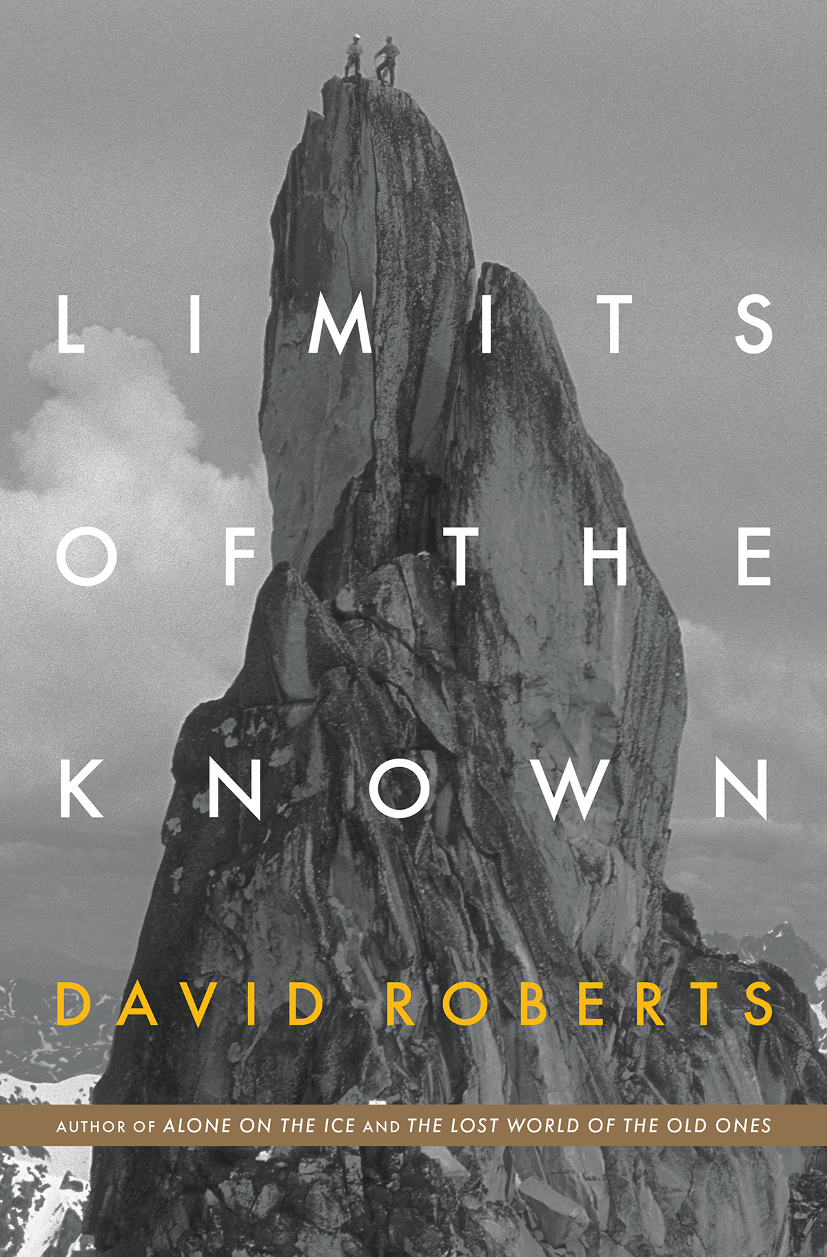 Limits Of The Known 1st Edition David Roberts