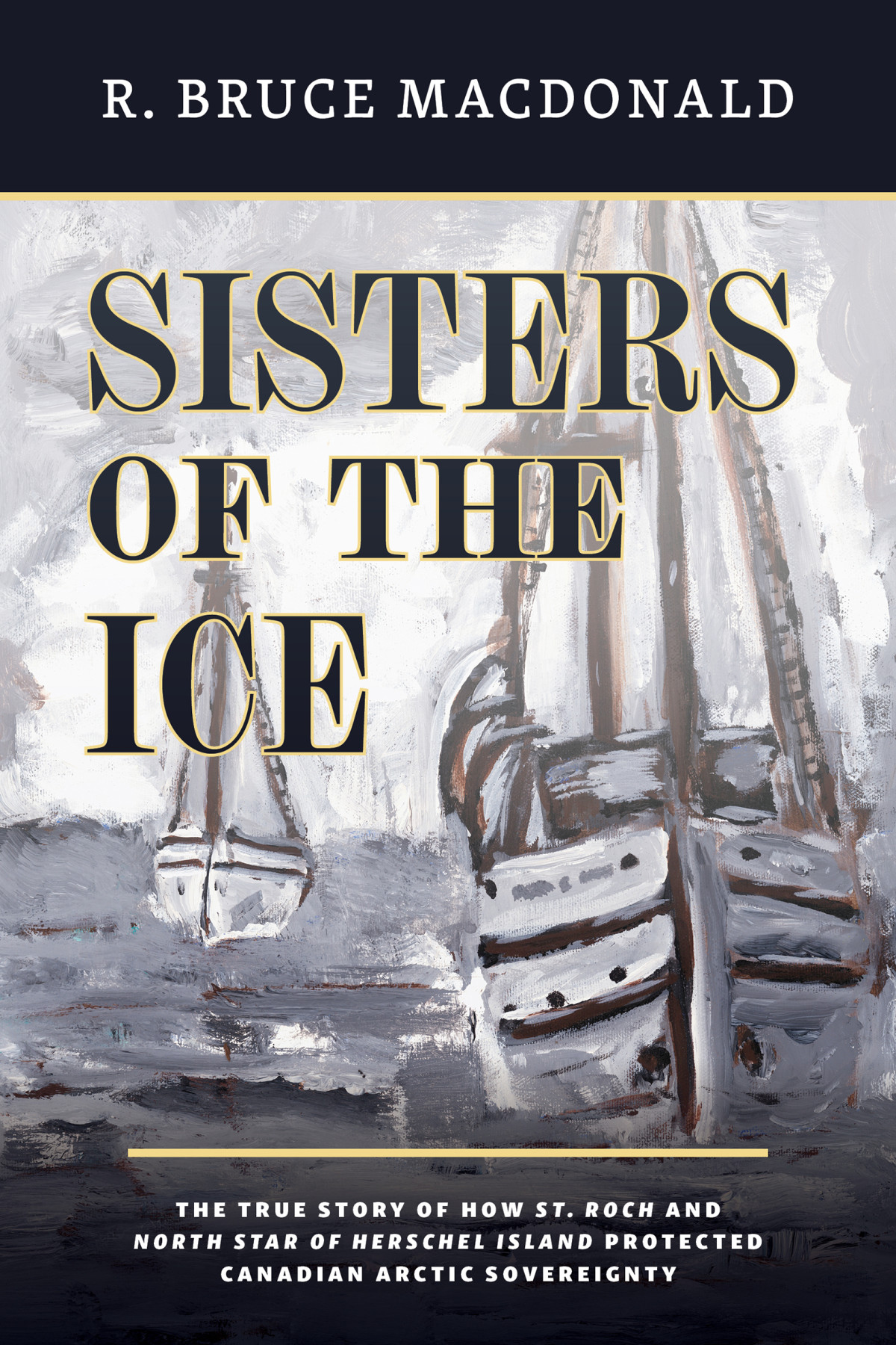 Sisters Of The Ice R Bruce Macdonald