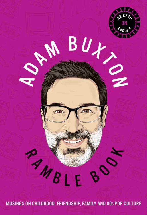 Ramble Book Adam Buxton