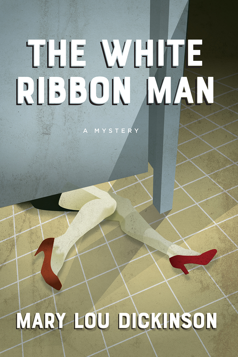 The White Ribbon Man Mary Lou Dickinson