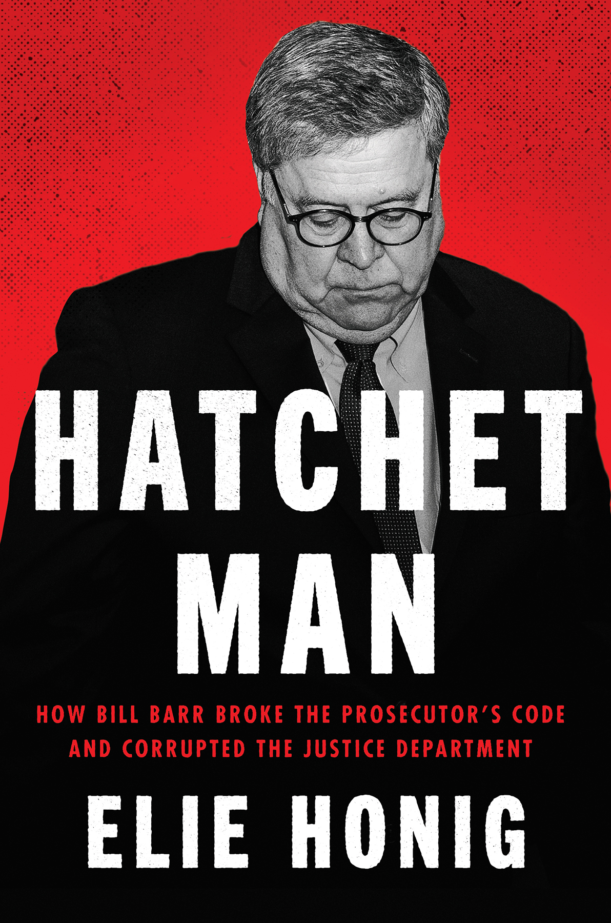 Hatchet Man Elie Honig