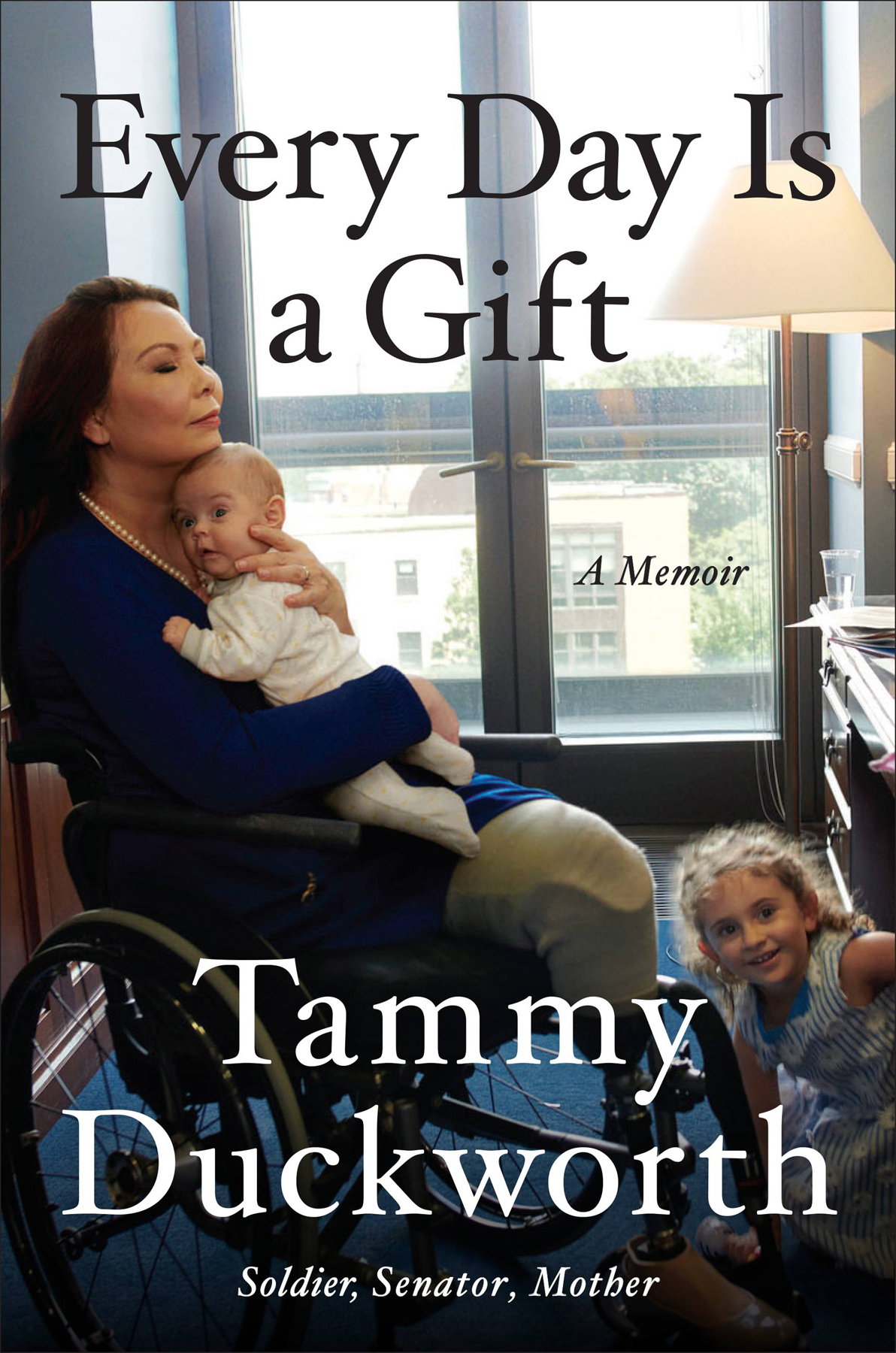 Every Day Is A Gift Tammy Duckworth