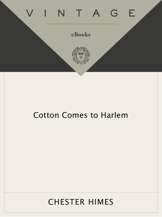 Cotton Comes To Harlem Chester Himes