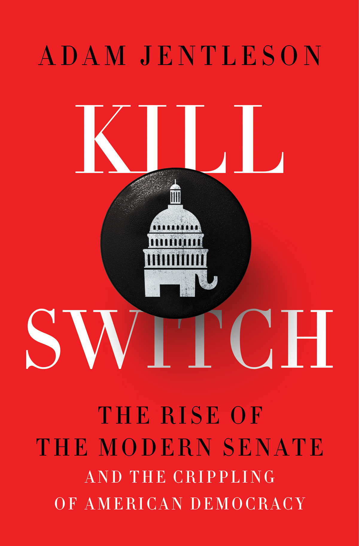 Kill Switch Adam Jentleson