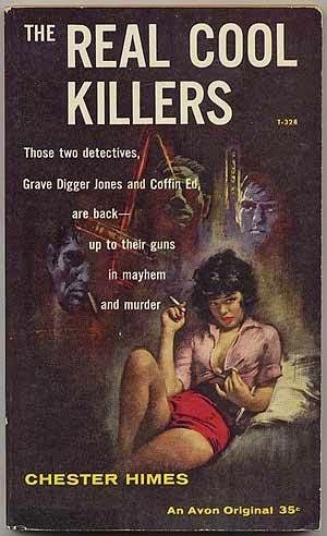 The Real Cool Killers Chester Himes