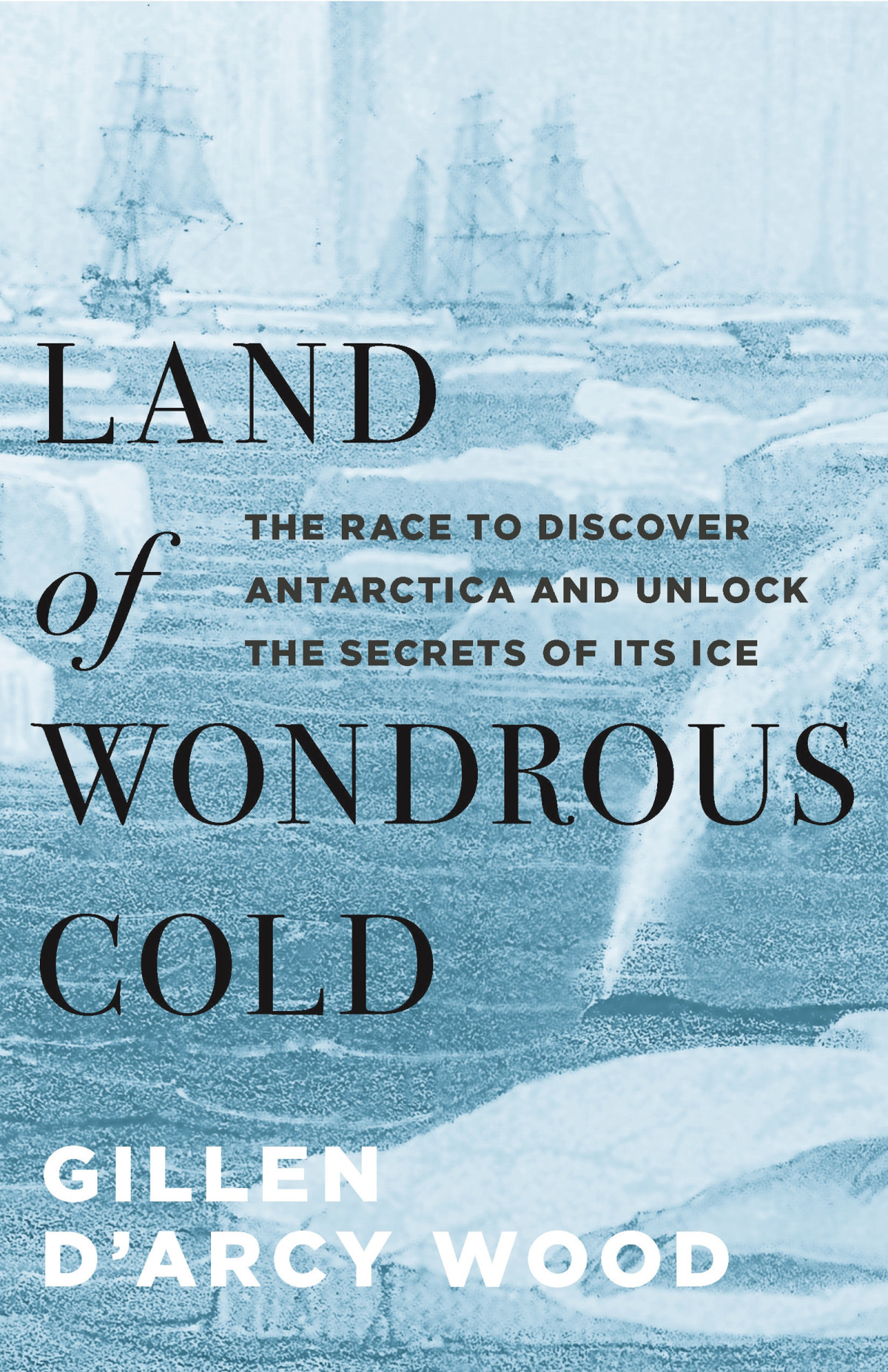 Land Of Wondrous Cold Gillen Darcy Wood