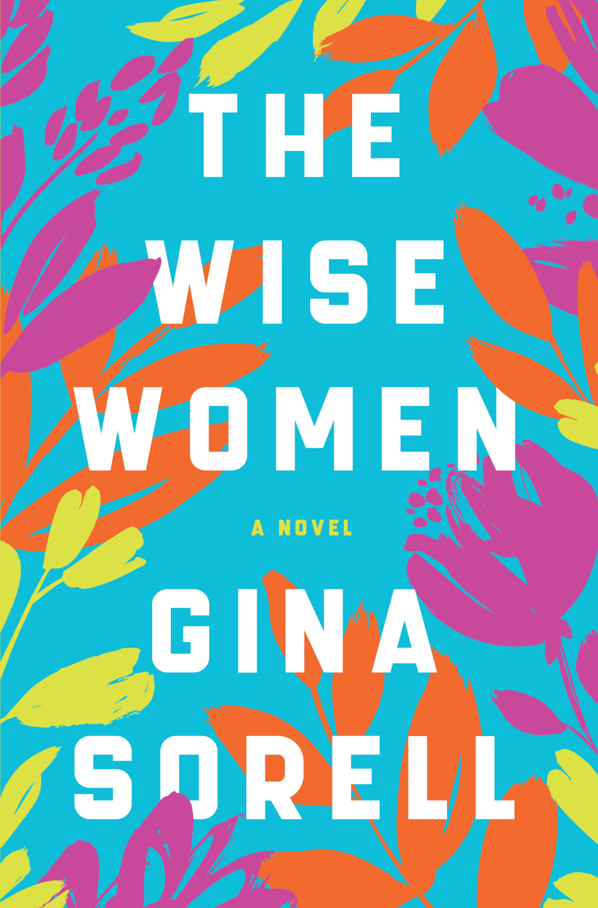 The Wise Women Gina Sorell