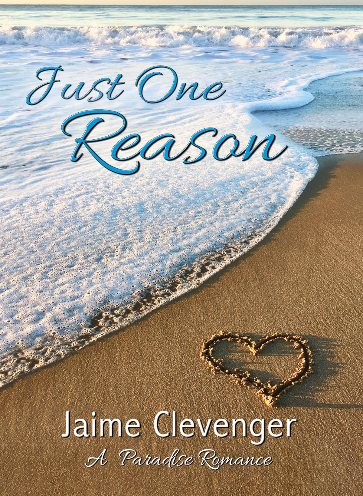 Just One Reason Jaime Clevenger