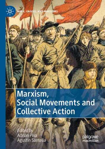 Marxism Social Movements And Collective Action Adrin Piva