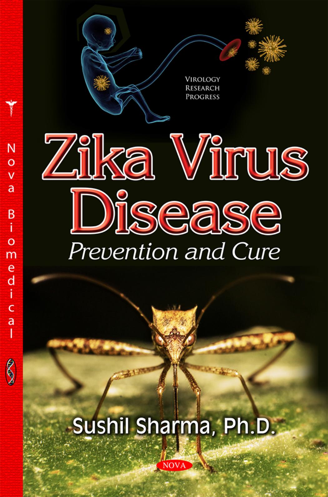 Zika Virus Disease Prevention And Cure Research Services Branch