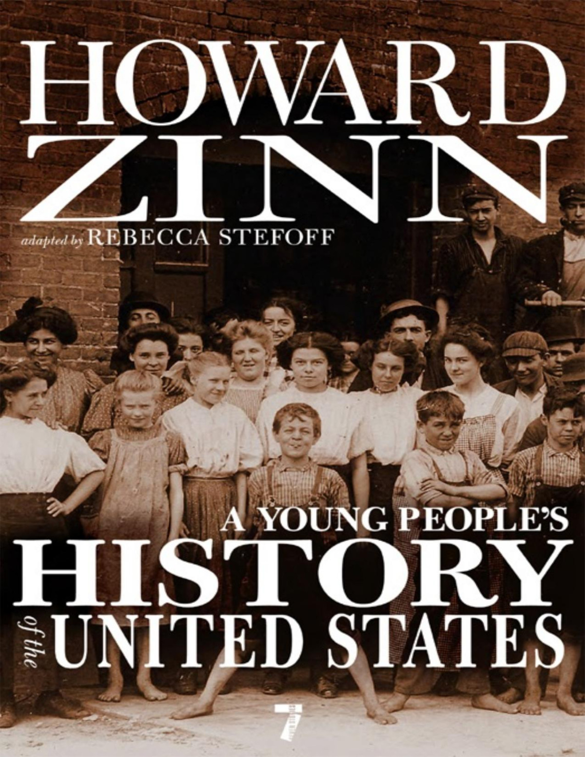 A Young Peoples History Of The United States Columbus To The War On Terror Howard Zinn