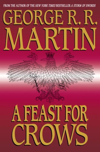 A Feast For Crows George R R Martin