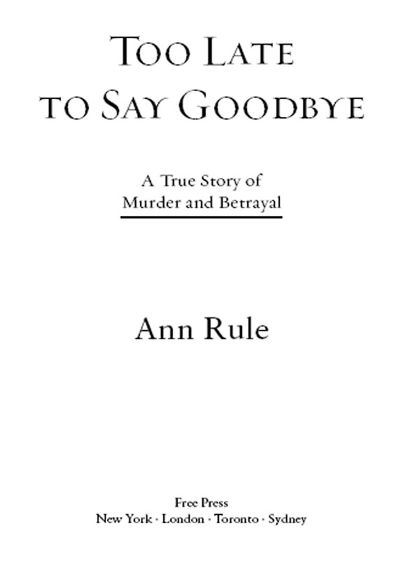 Too Late To Say Goodbye Ann Rule