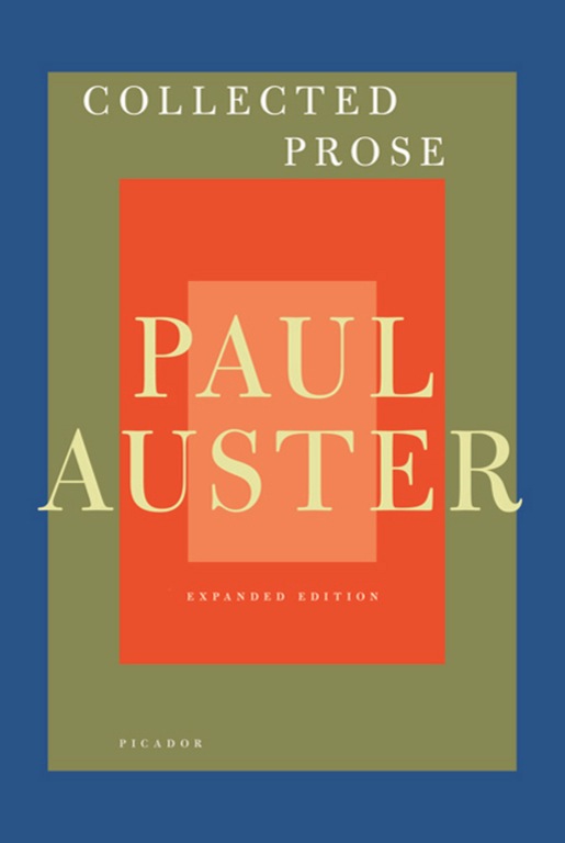 Collected Prose Paul Auster