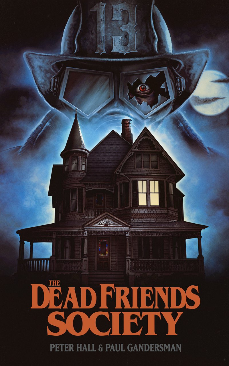 The Dead Friends Society 1st Peter Hall Paul Gandersman