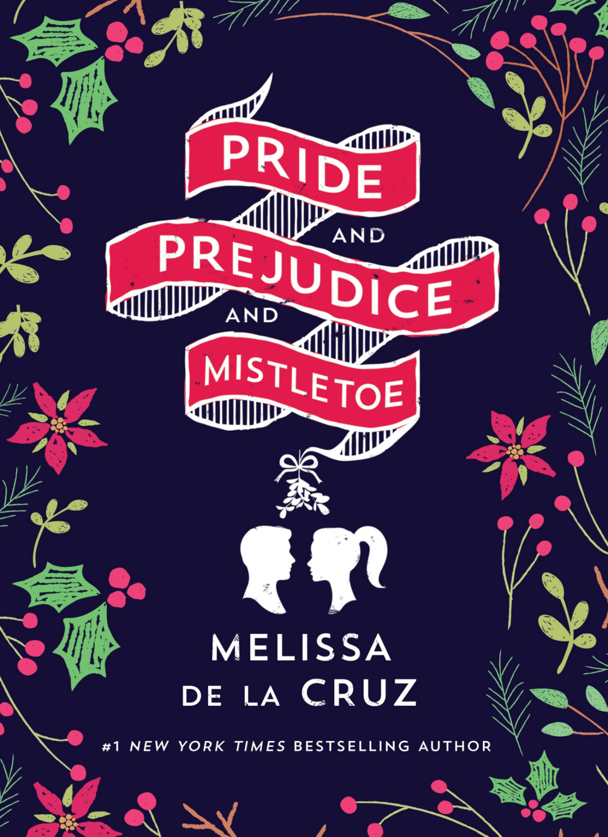 Pride And Prejudice And Mistletoe Melissa De La Cruz