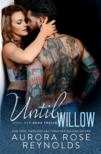 Until Willow Aurora Rose Reynolds