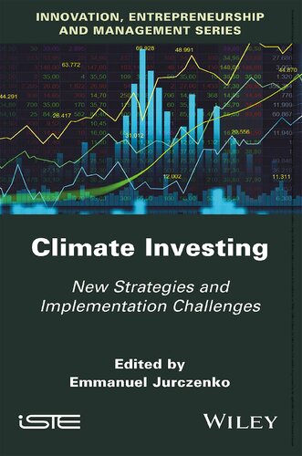 Climate Investing New Strategies And Implementation Challenges Emmanuel Jurczenko