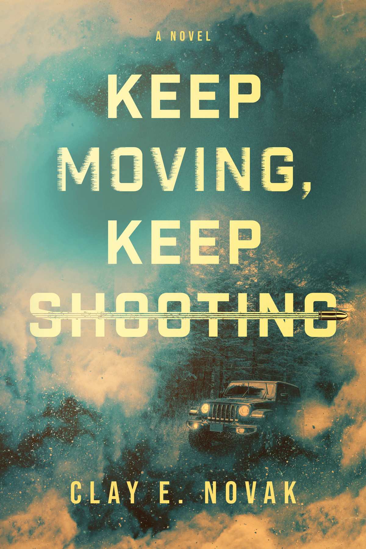 Keep Moving Keep Shooting Clay E Novak