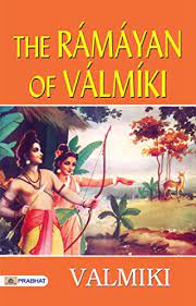 The Ramayan Of Vlmki Translated Into English Verse By Ralph Th Griffith Valmiki Valmiki