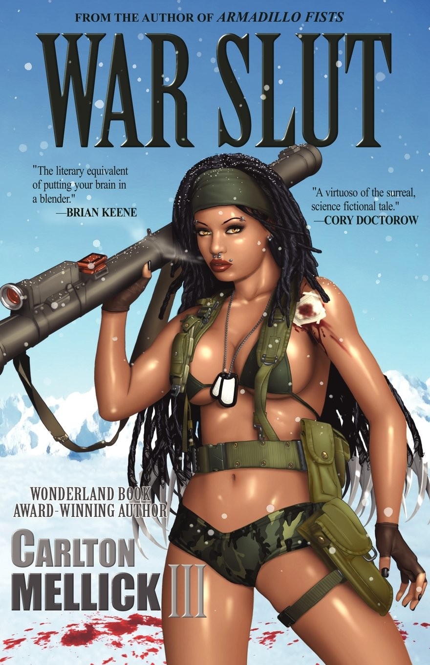 War Slut Carlton Mellick Iii