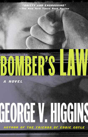 Bombers Law George V Higgins
