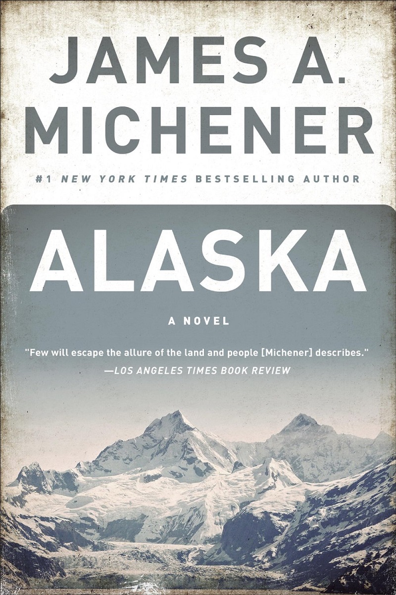 Alaska James A Michener