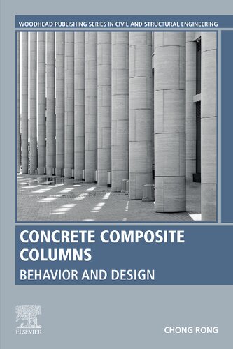 Concrete Composite Columns Behavior And Design Chong Rong
