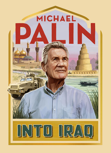 Into Iraq Michael Palin