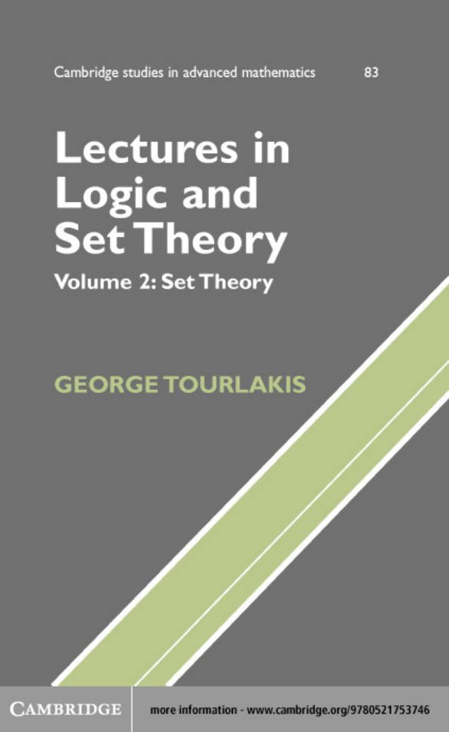 Lectures In Logic And Set Theory Volume 2 Set Theory 1st Edition George Tourlakis