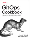 Gitops Cookbook 1st Edition Natale Vinto Alex Bueno