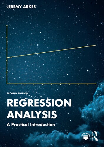 Regression Analysis A Practical Introduction 2nd Edition Jeremy Arkes