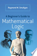 A Beginners Guide To Mathematical Logic Raymond M Smullyan
