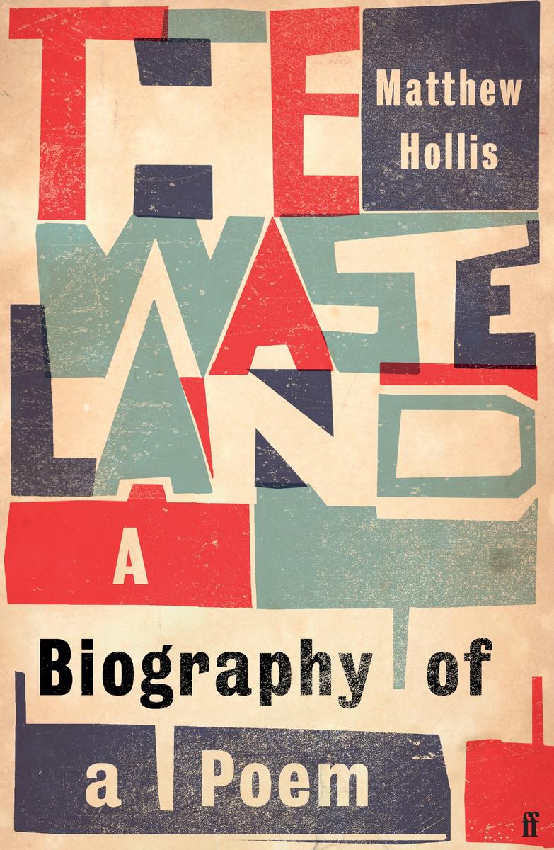 The Waste Land Matthew Hollis