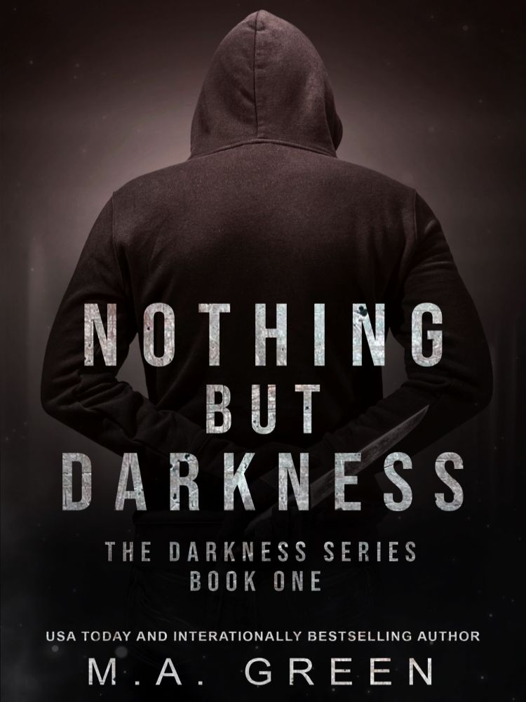 Nothing But Darkness Maria Ann Green